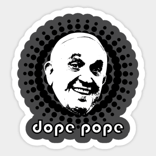 dope pope Sticker